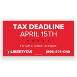 "TAX DEADLINE"| Outdoor Banner | Choose Size, Color, Features, Input Phone # [2024]