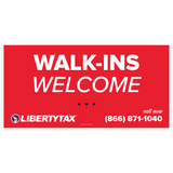 "WALK-INS WELCOME" (Update Phone #)| Outdoor Banner | Choose Size, Features, Input Phone # [2023]