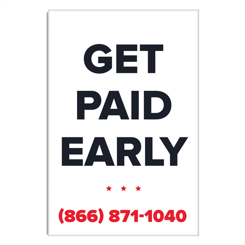 Get Paid Early | Poster-Canvas Wrap | 2022