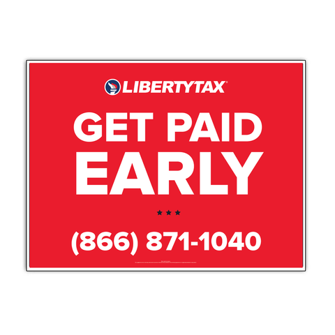 Get Paid Early | Lawn Sign