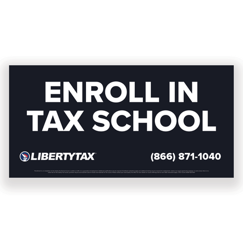 Enroll in Tax School (Update Phone #)  | Outdoor Banner | Choose Size, Features, Input Phone # [2023]