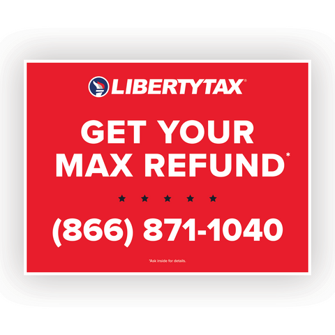 "MAX REFUND" | Lawn Sign (w/ H-Stake) | Update Phone # & Choose Quantity [2024]