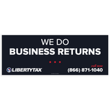 "BUSINESS RETURNS" (Update Phone #) | Outdoor Banner | Choose Size, Features, Input Phone # [2023]