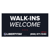 "WALK-INS WELCOME" (Update Phone #)| Outdoor Banner | Choose Size, Features, Input Phone # [2023]