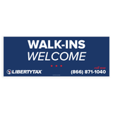 "WALK-INS WELCOME" (Update Phone #)| Outdoor Banner | Choose Size, Features, Input Phone # [2023]