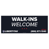 "WALK-INS WELCOME" (Update Phone #)| Outdoor Banner | Choose Size, Features, Input Phone # [2023]