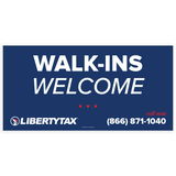 "WALK-INS WELCOME" (Update Phone #)| Outdoor Banner | Choose Size, Features, Input Phone # [2023]