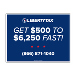 Custom Easy Advance "Get $500-$6250 Fast" (W/ Phone #) | Lawn Sign (w/ H-Stake) | Choose Color & Quantity
