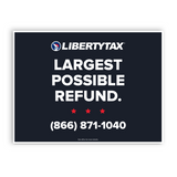 Custom Largest Refund (W/ Phone #) | Lawn Sign (w/ H-Stake) | Choose Color & Quantity | 2023