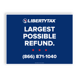 Custom Largest Refund (W/ Phone #) | Lawn Sign (w/ H-Stake) | Choose Color & Quantity | 2023