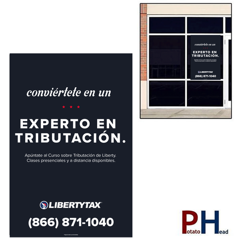 LIBERTY TAX | STATE SPECIFIC  Be a Tax Pro- Spanish-  Window Cling / Window Banner 2022