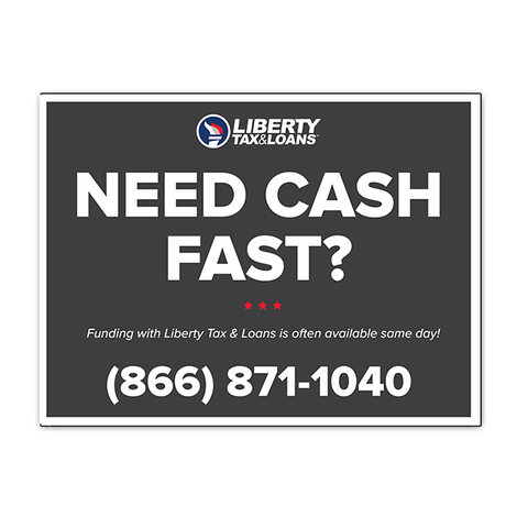 Need Cash Fast - LTL - Lawn Sign