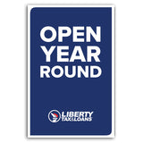 OPEN YEAR ROUND - Liberty Tax & Loans Poster