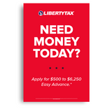 Need Money Today | Window Cling or Window Banner | Vertical/Portrait (24"W X 36"H) [2023]