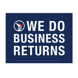 We do Business Returns lawn sign