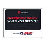 Emergency Money - LTL - Lawn Sign