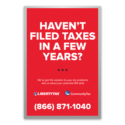 Haven't Filed Your Taxes In A Few Years? (Red) | LED Light Box Panel | Vertical/Portrait (24"W x 36"H)  [2022]