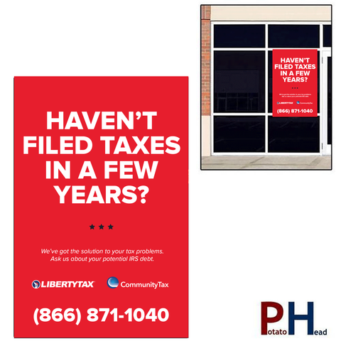 Haven't Filed Taxes In A Few Years? (Red) |  Cling or Window Banner | 24"W x 36"H  [2022]
