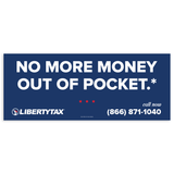 No More Money Out Of Pocket | Outdoor Banner | Choose Size, Features, Input Phone # [2023]